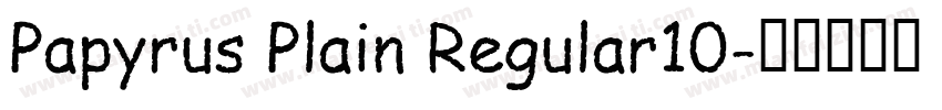 Papyrus Plain Regular10字体转换